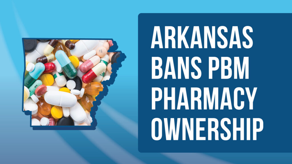 Blog: Arkansas Bans PBM Pharmacy Ownership | US-Rx Care