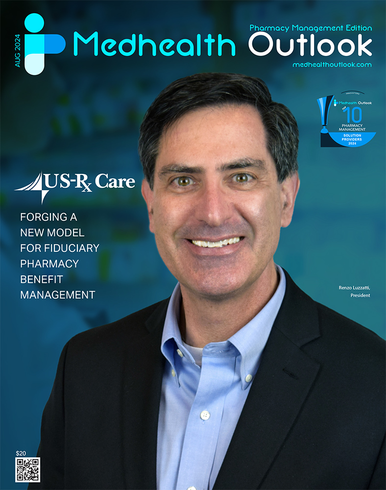 The front cover of Medhealth Outlook magazine, where US-Rx Care was recognized as one of the Top 10 Pharmacy Management Solution Providers of 2024